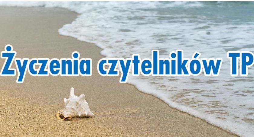 Życzenia czytelników TP