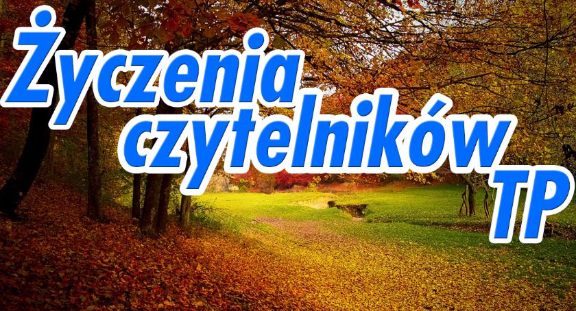 Życzenia czytelników TP