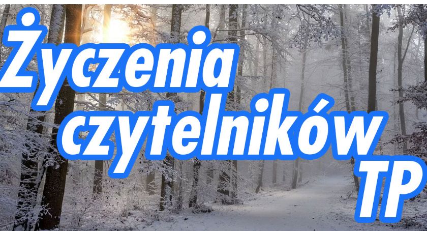 Życzenia czytelników TP