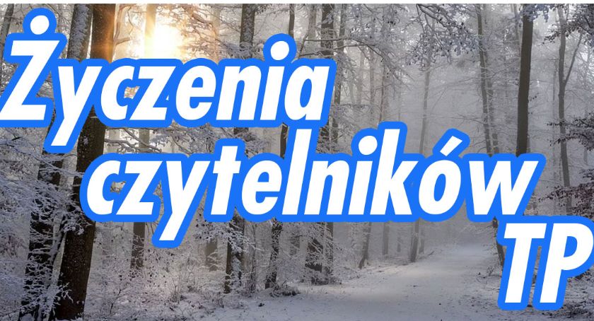 Życzenia czytelników TP