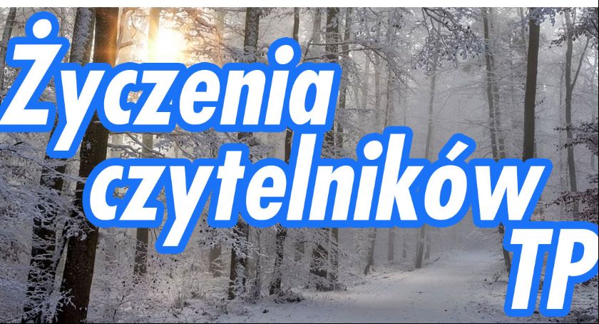 Życzenia czytelników TP