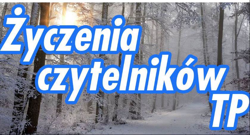 Życzenia czytelników TP