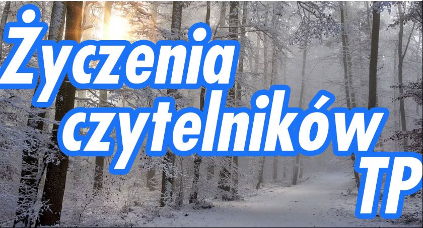 Życzenia czytelników TP