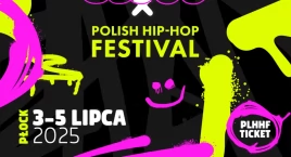 Polish Hip-Hop Festiwal 2025 – hip-hopowe święto nad&hellip;