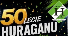 Huragan Bodzanów świętuje 50-cio lecie. Co w programie?