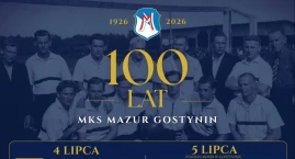 100 lat Mazura Gostynin. Wielkie święto klubu, sport&hellip;