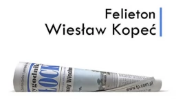Płock. Felieton - Wiesław Kopeć. 