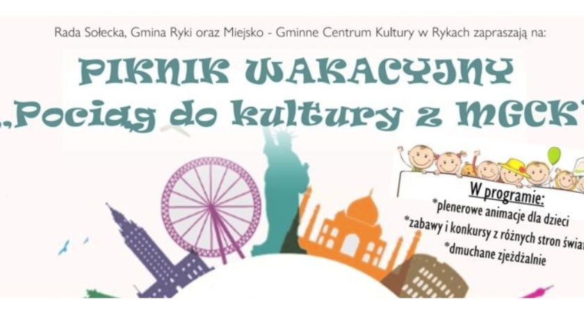 Wakacyjny Pociąg do Kultury z MGCK: Ryki-Julin