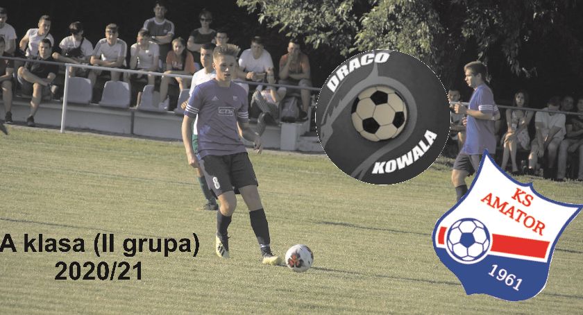 A klasa (II grupa): Draco Kowala - Amator Leopoldów/Rososz