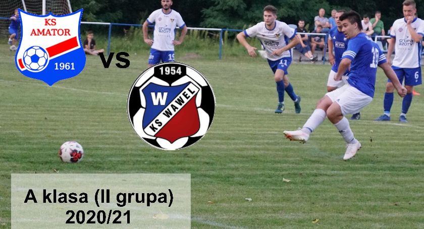 A klasa (II Grupa): Amator Leopoldów/Rososz - Wawel Wąwolnica