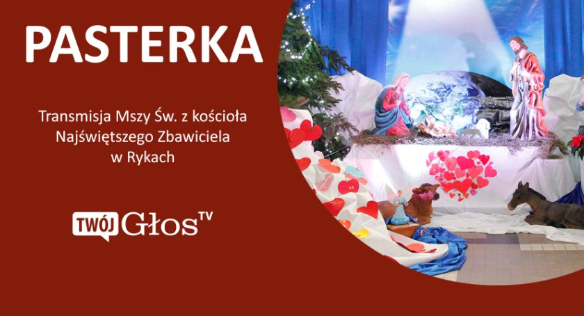 Pasterka - transmisja z kościoła parafialnego w Rykach
