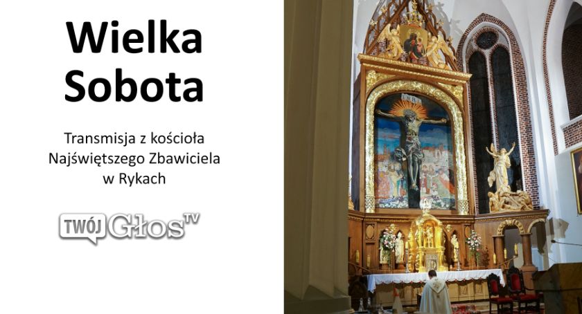 W sobotę Wigilia Paschalna o godz. 20.00. Transmisja na kanale Twój Głos TV
