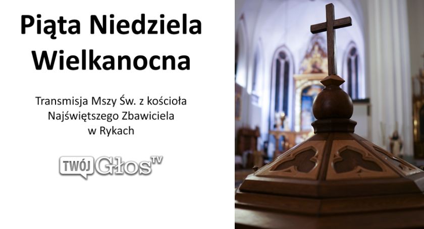 Ryki - Transmisja Mszy św. z kościoła Najświętszego Zbawiciela