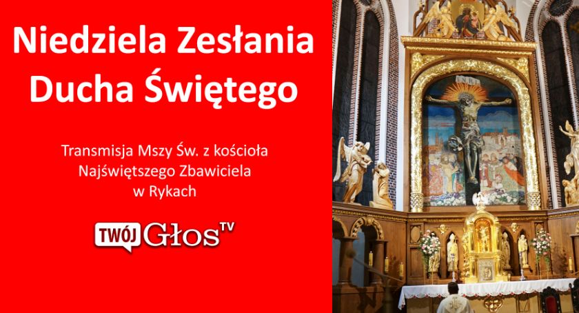 Ryki - Transmisja Mszy św. z kościoła Najświętszego Zbawiciela