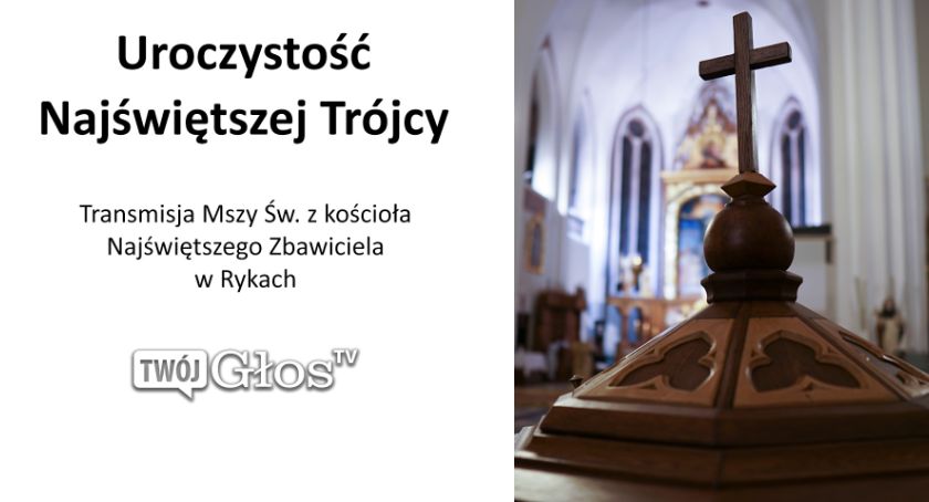 Ryki - Transmisja Mszy św. z kościoła Najświętszego Zbawiciela