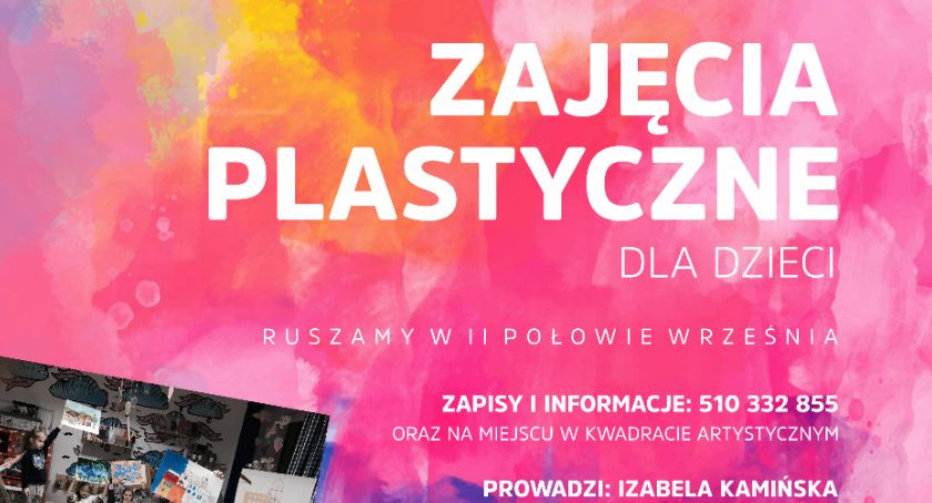 Zajęcia plastyczne poprowadzi Izabela Kamińska