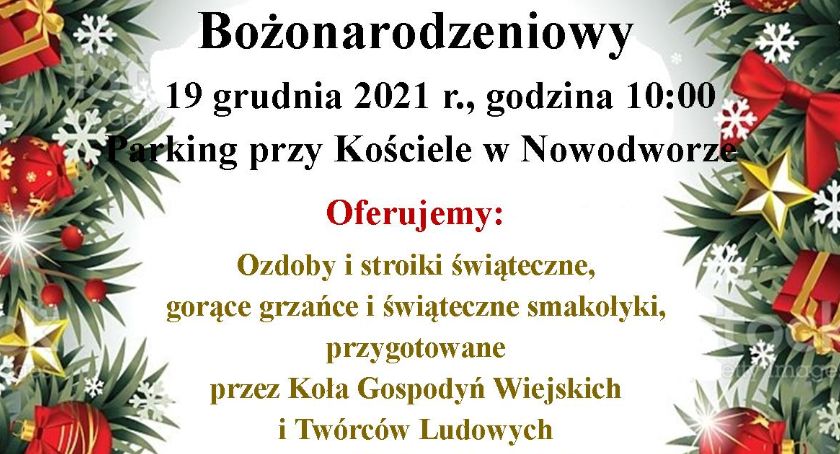 Nowodwór; Poczuj świąteczną atmosferę na jarmarku 