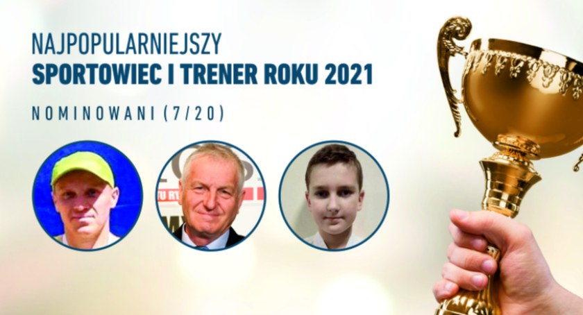 Walczą o tytuł Sportowca, Trenera i Juniora Roku 2021 (7/20)
