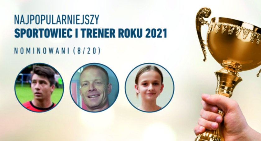 Walczą o tytuł Sportowca, Trenera i Juniora Roku 2021 (8/20)