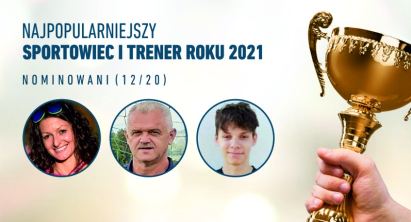 Walczą o tytuł Sportowca, Trenera i Juniora Roku 2021 (12/20)
