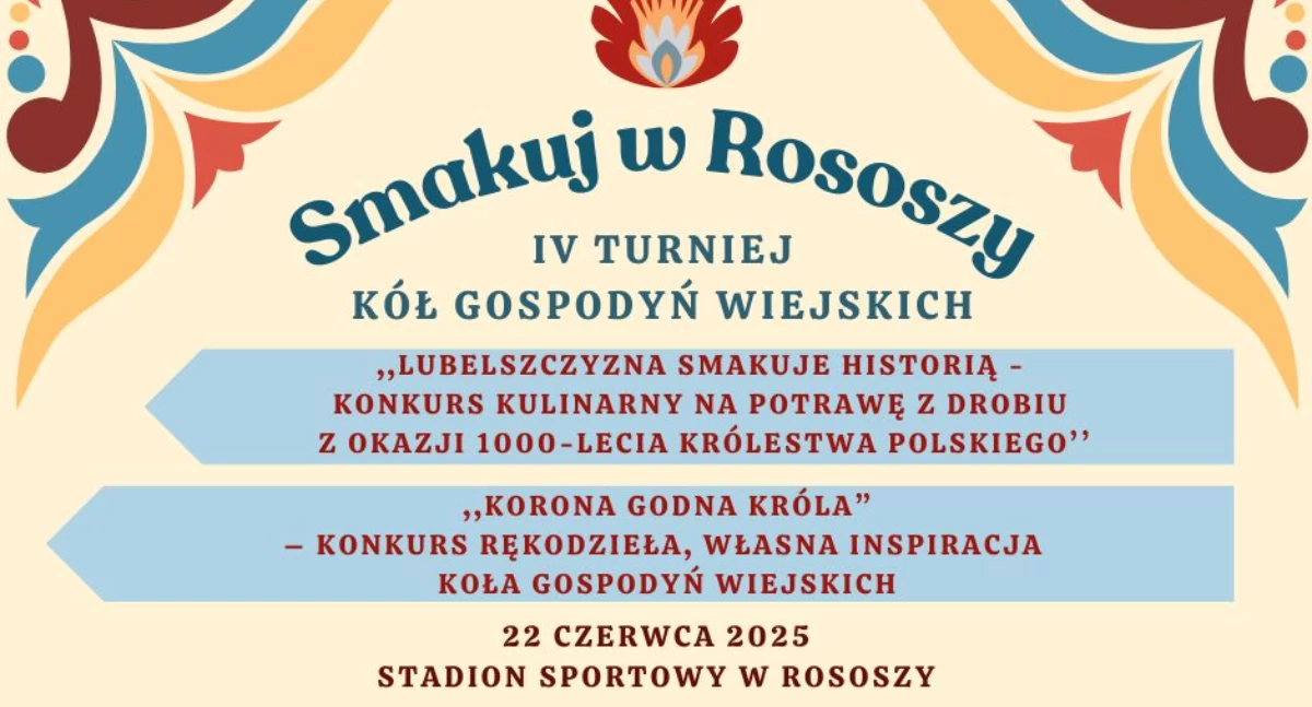 Turniej Kół Gospodyń Wiejskich w Rososzy: konkursy kulinarne i rękodzielnicze z okazji 1000-lecia Królestwa Polskiego