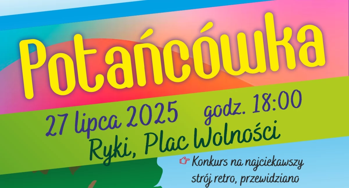 Potańcówka w Rykach już 27 lipca. Konkursy, muzyka na żywo i niespodzianki!