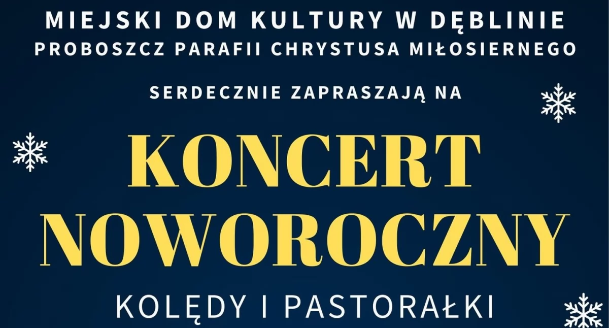 Magia kolęd w Dęblinie - koncert noworoczny, którego nie możesz przegapić