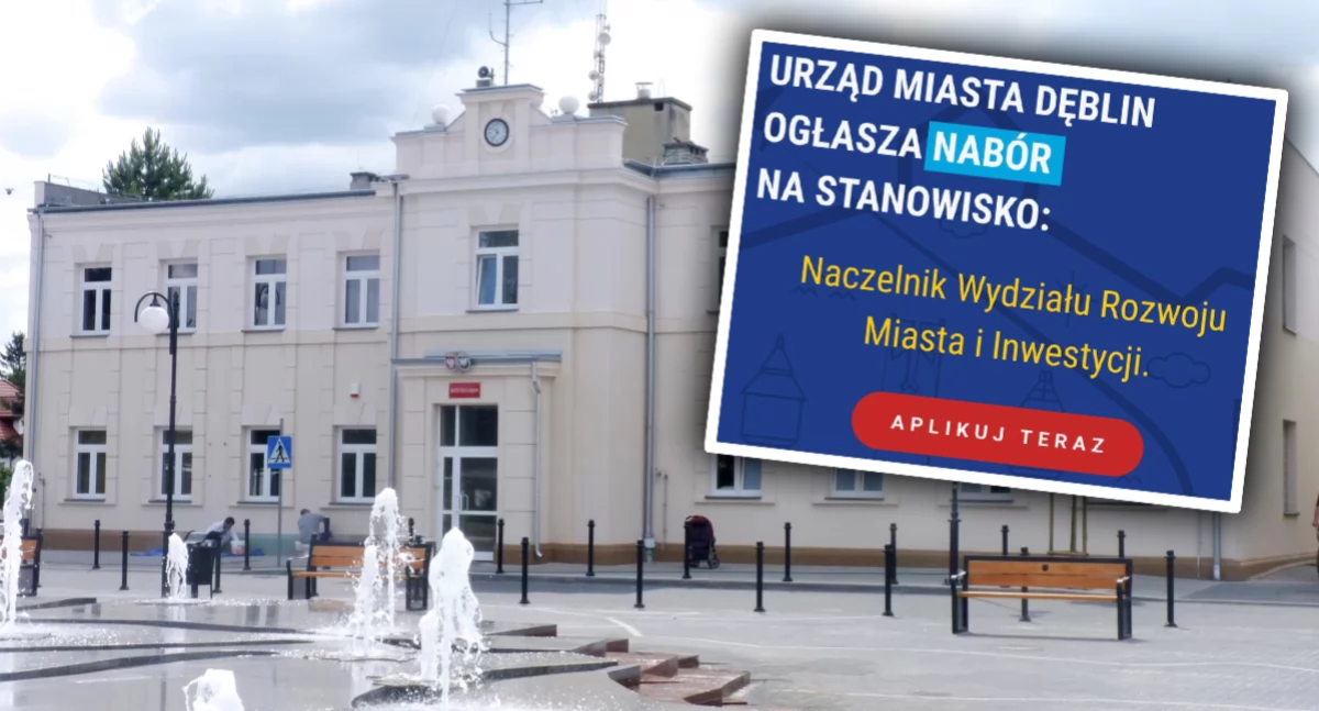 Nabór na ważne stanowisko w Dęblinie: zostań Naczelnikiem Wydziału Rozwoju