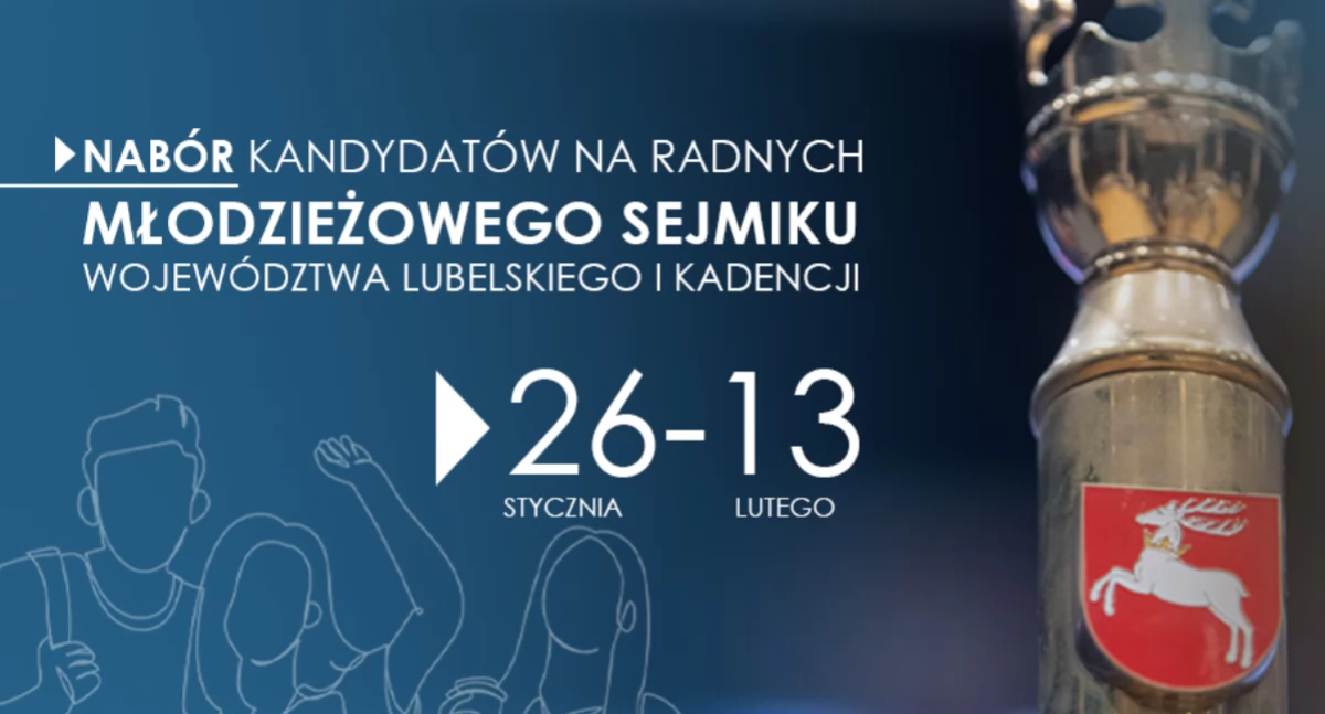 Zostań głosem młodzieży w województwie lubelskim - zgłoś się do Sejmiku!