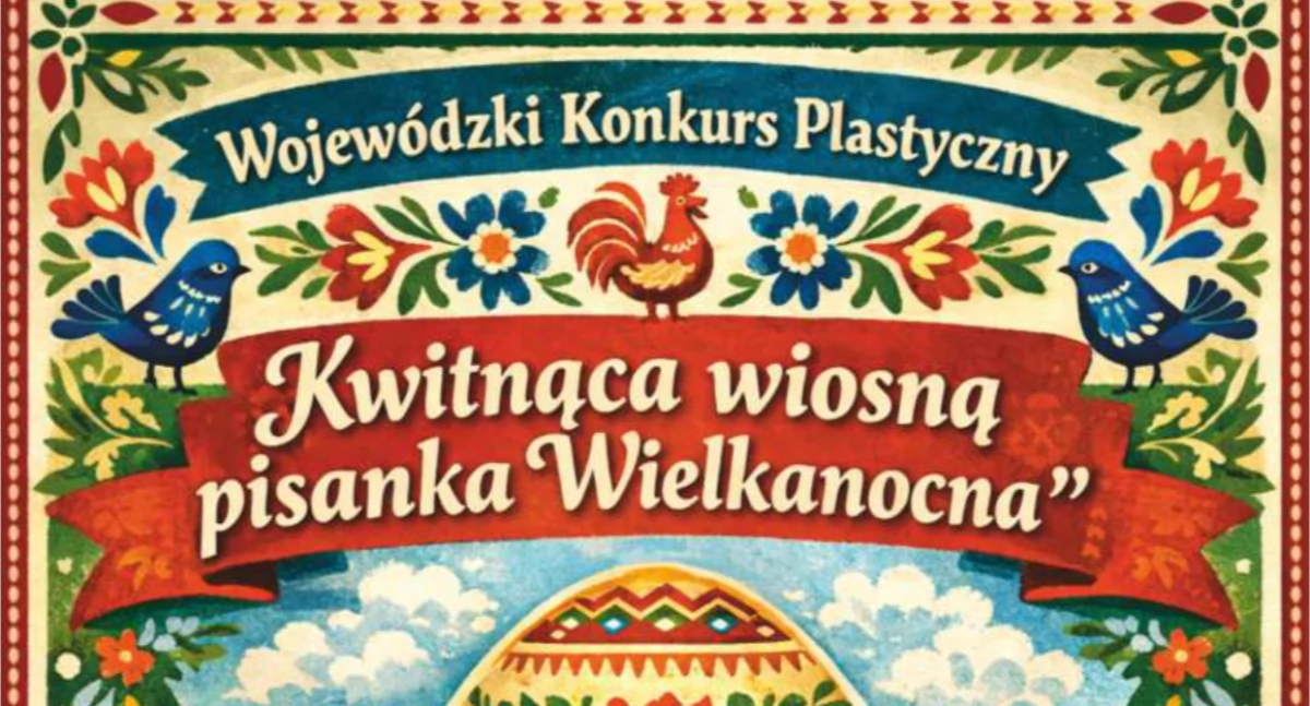 Odkryj w sobie artystę! Konkurs na najpiękniejszą pisankę wielkanocną