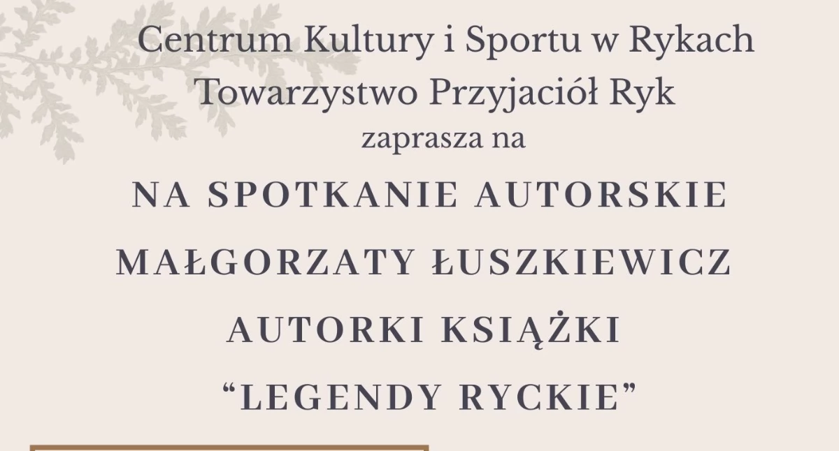 „Legendy ryckie” ożyją na nowo. Spotkanie autorskie w Rykach już 20 maja