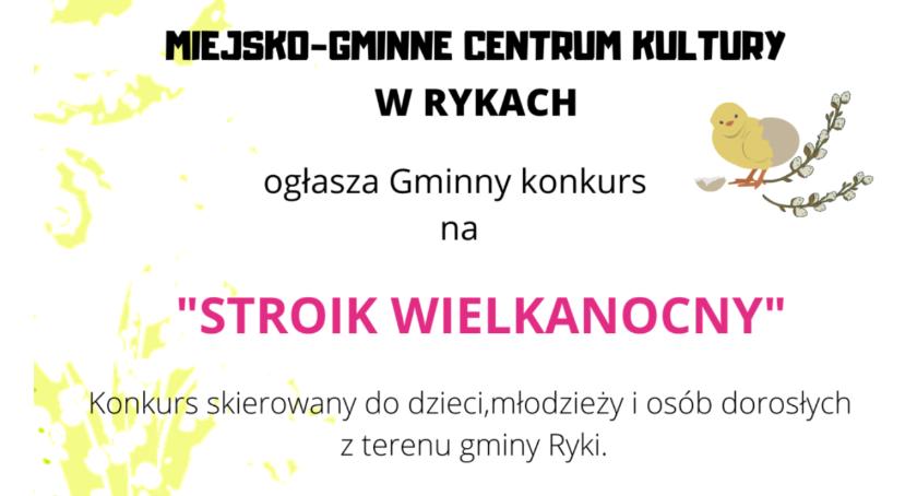 MGCK ogłasza konkurs na „Stroik Wielkanocny”