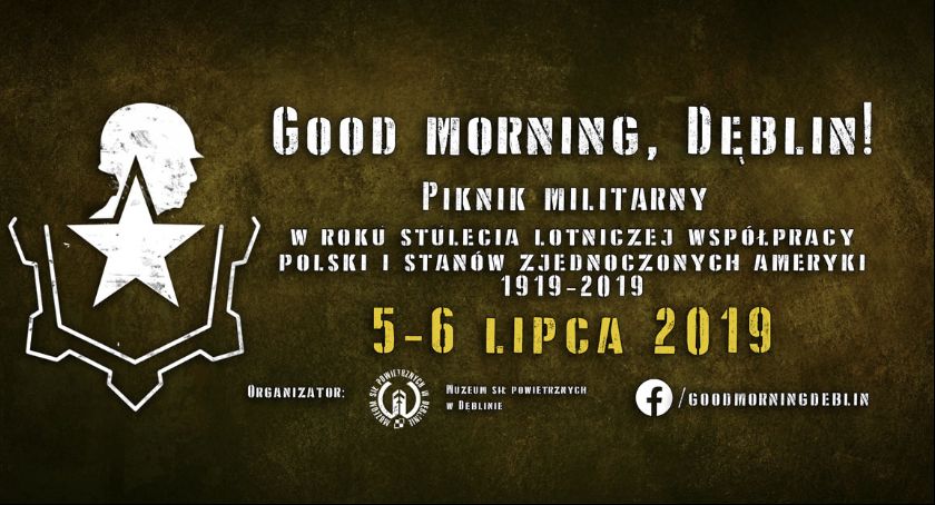 Good Morning, Dęblin. Będzie się działo!