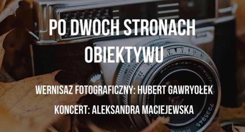 Po dwóch stronach obiektywu