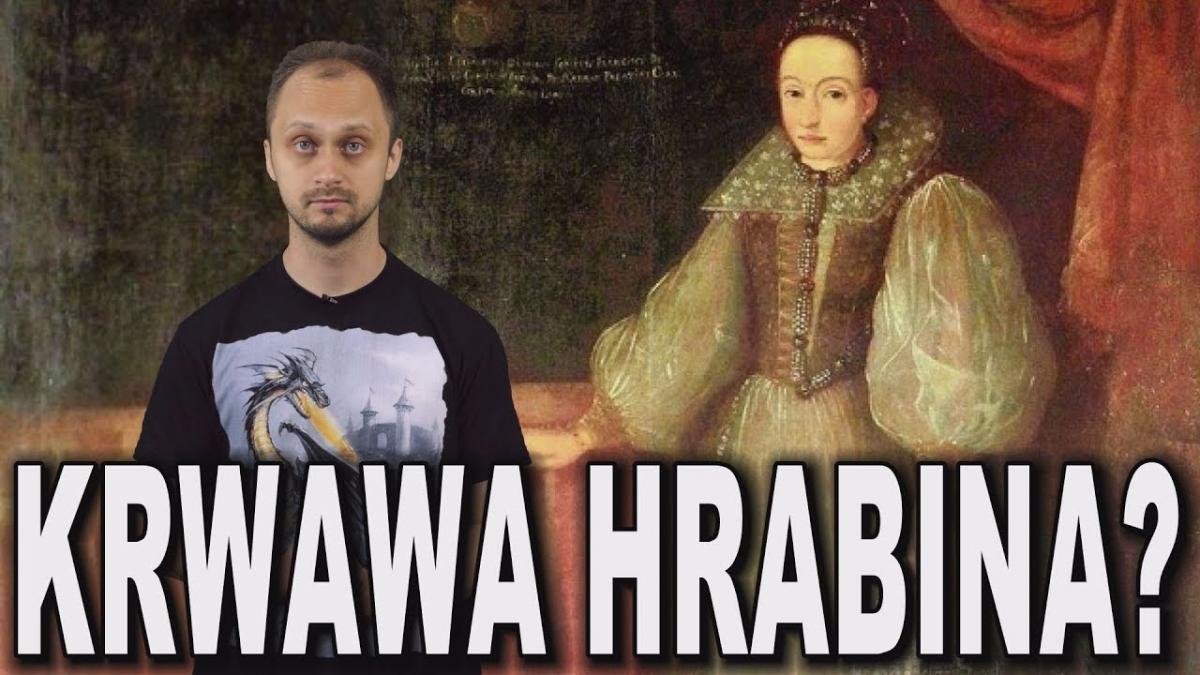 Najbardziej przerażająca kobieta w historii. Poznaj hrabinę Elżbietę Batory