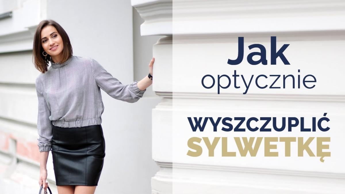 Jak optycznie wyszczuplić sylwetkę? Sprawdź, jak się ubierać, żeby dobrze wyglądać