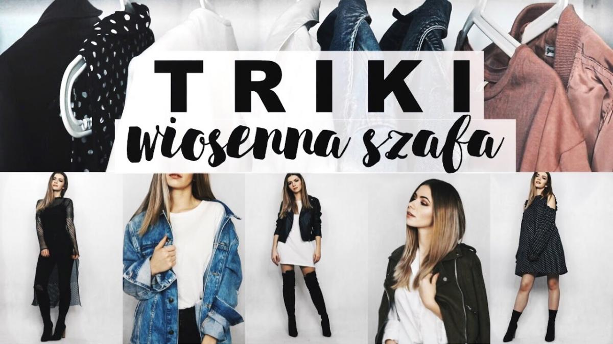Triki modowe na wiosnę: garderoba, ubrania, trendy