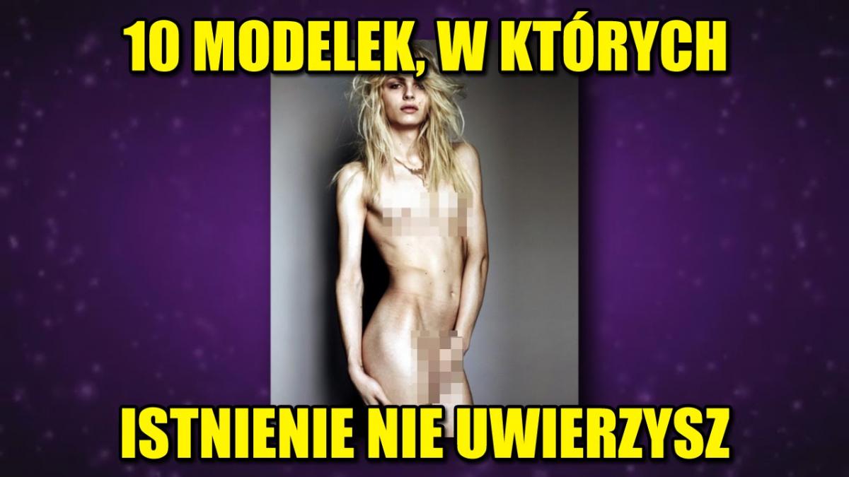 10 modelek, w których istnienie nie uwierzysz