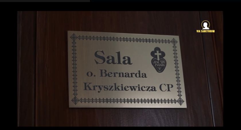 Poznajcie historię o.Bernarda Kryszkiewicza CP. [wideo]