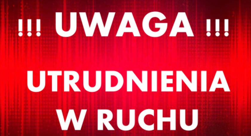 Jednorożec: Utrudnienia w ruchu