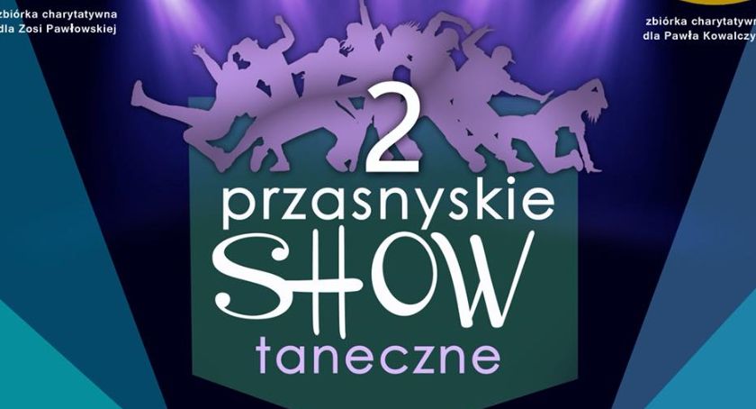 II edycja charytatywnego Show Tanecznego - ODWOŁANA!