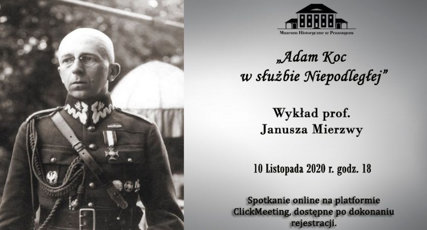 Adam Koc w służbie Niepodległej - wykład online