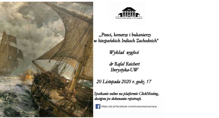 Piraci, korsarze i bukanierzy w hiszpańskich Indiach Zachodnich. [Wykład]