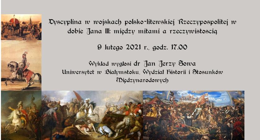 Dyscyplina w wojskach polsko-litewskiej Rzeczypospolitej w dobie Jana III [Wykład]