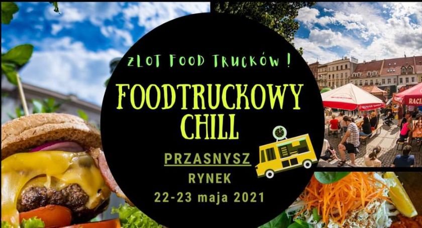 Już w weekend Foodtruckowy Chill Przasnysz - Zlot Food Trucków