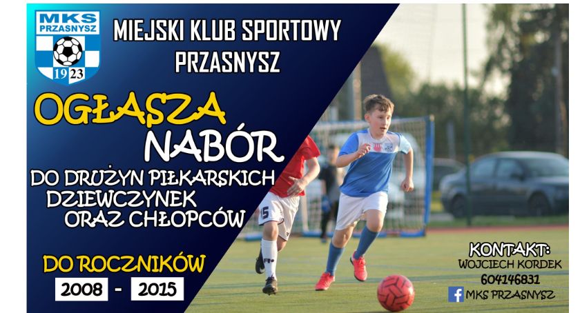 MKS Przasnysz ogłasza nabór do drużyn piłkarskich