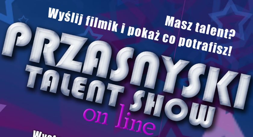 Rusza konkurs talentów - Przasnysz 2021