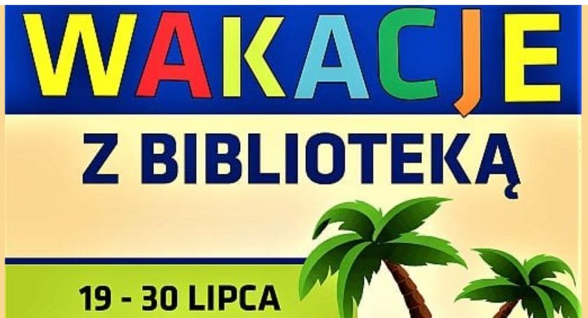 Wakacje z Biblioteką - zaproszenie [Plan wakacji]