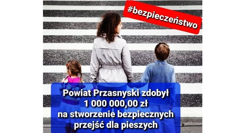 Milion złotych na bezpieczne przejścia w powiecie