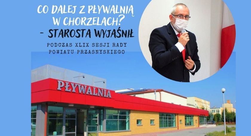 Co dalej z pływalnią w Chorzelach? Starosta wyjaśnił to podczas ostatniej Sesji Rady Powiatu Przasnyskiego